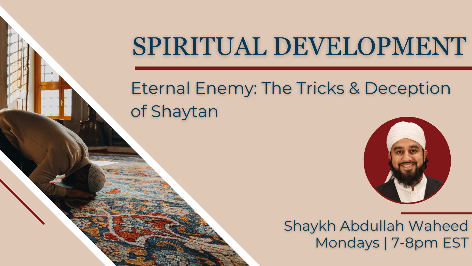 Eternal Enemy: The Tricks & Deception of Shaytan