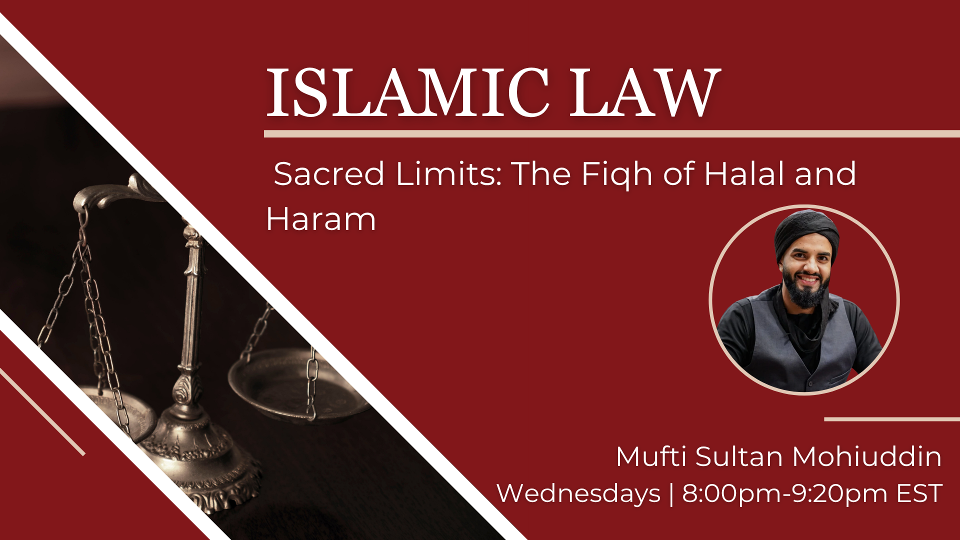 Sacred Limits: The Fiqh of Halal and Haram