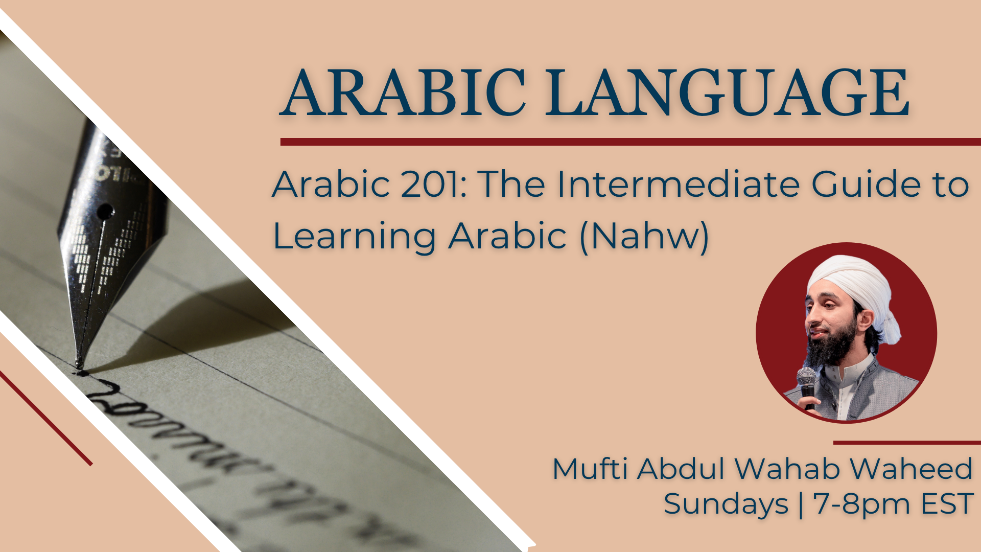 Arabic 201: The Intermediate Guide to Learning Arabic (Nahw)