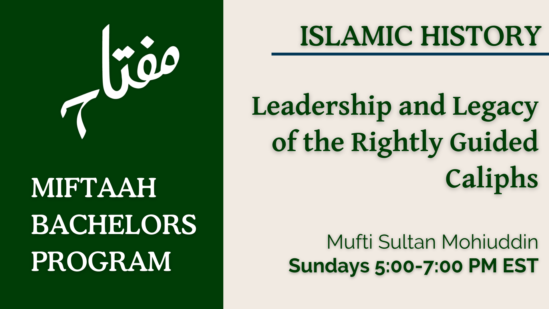 Leadership and Legacy of the Rightly Guided Caliphs